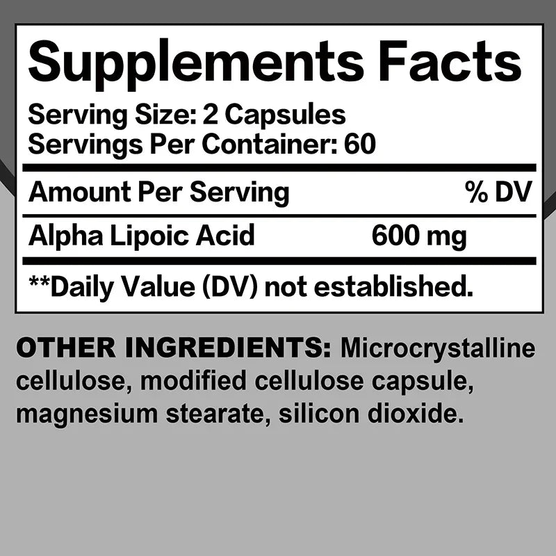 Supplement facts label showing Alpha Lipoic Acid 600mg per serving with additional ingredients for antioxidant and energy support.